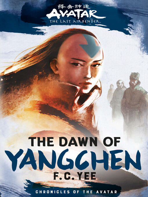 Title details for The Dawn of Yangchen by F. C. Yee - Available